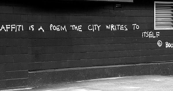 Detail Graffiti Is A Poem The City Writes To Itself Nomer 2