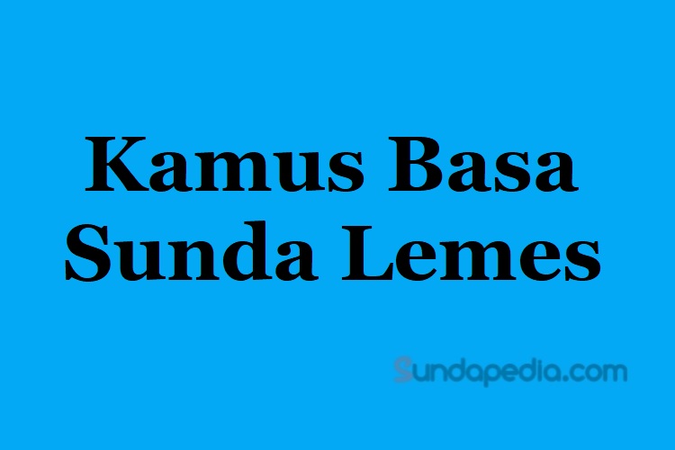 Detail Kamus Bahasa Sunda Terlengkap Nomer 51