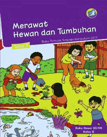 Detail Buku Guru Kelas 2 Tema 6 Merawat Hewan Dan Tumbuhan Nomer 39