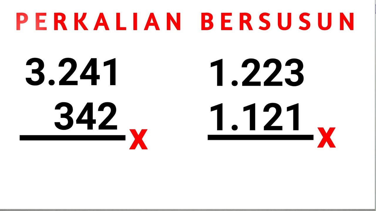 Detail Contoh Perkalian Bersusun Nomer 18