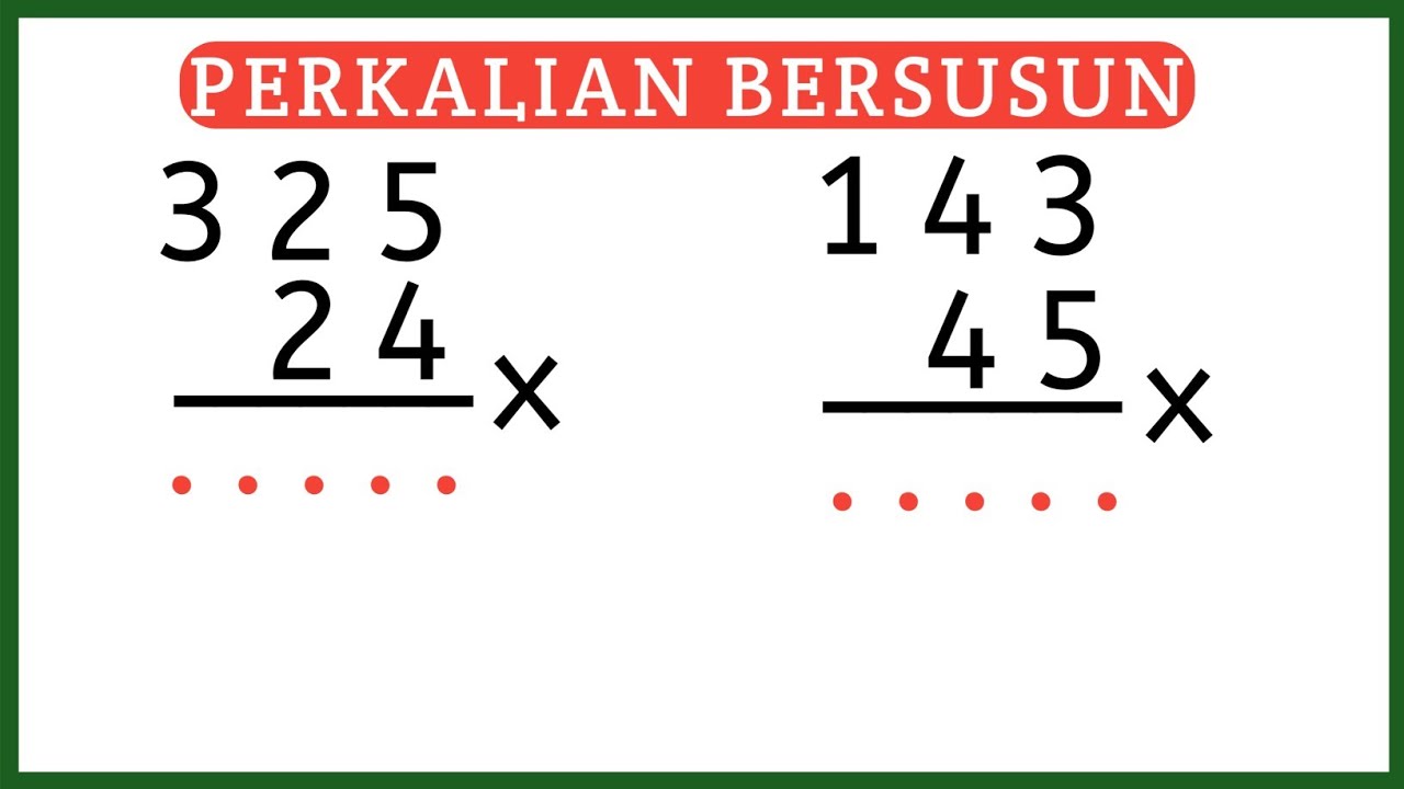 Detail Contoh Perkalian Bersusun Nomer 30