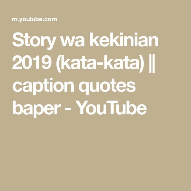 Detail Kata Kata Quotes Keren 2019 Nomer 33