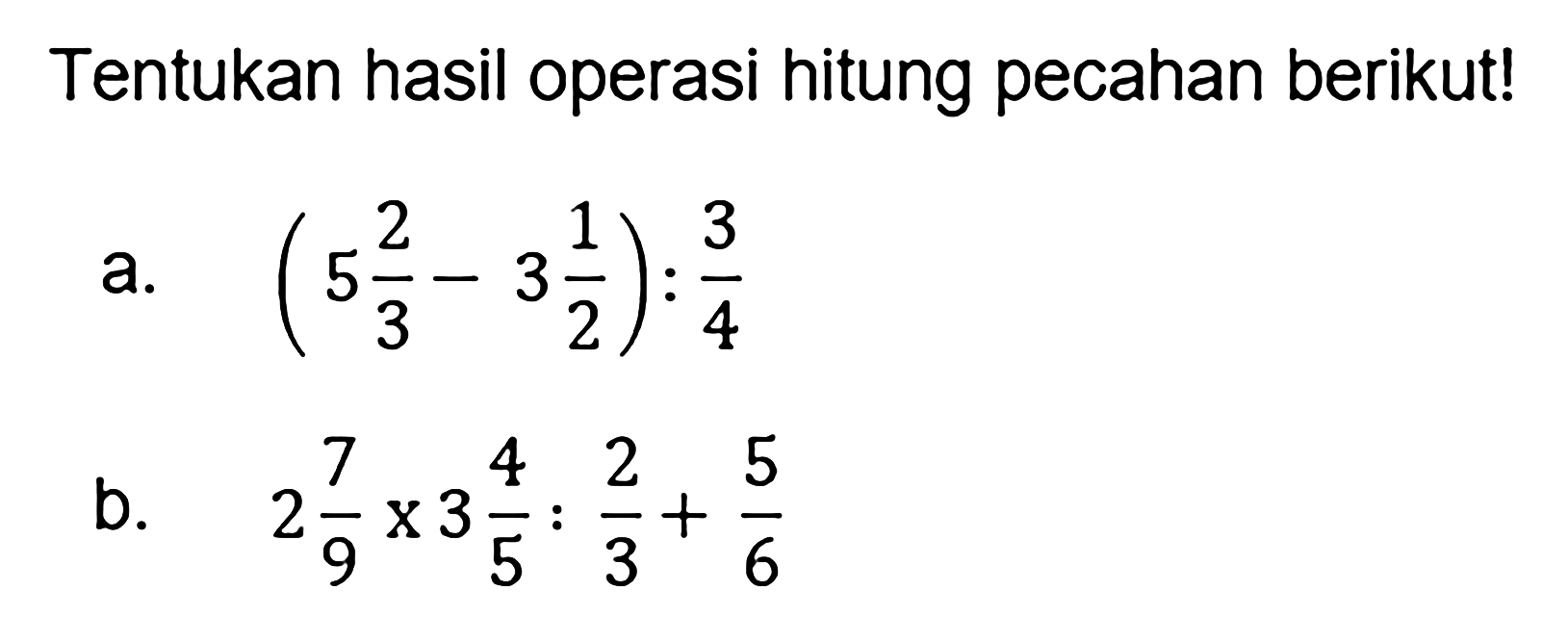 Detail Notasi Operasi Hitung Yang Sesuai Adalah Nomer 55
