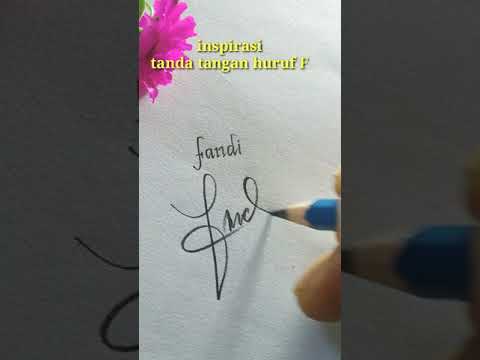 Tanda Tangan Huruf F - KibrisPDR