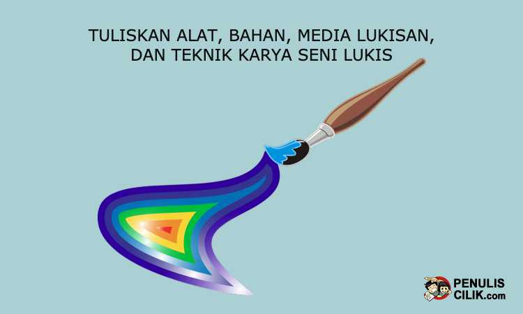 Detail Media Dan Alat Untuk Melukis Nomer 19