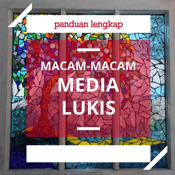 Detail Media Dan Alat Untuk Melukis Nomer 30