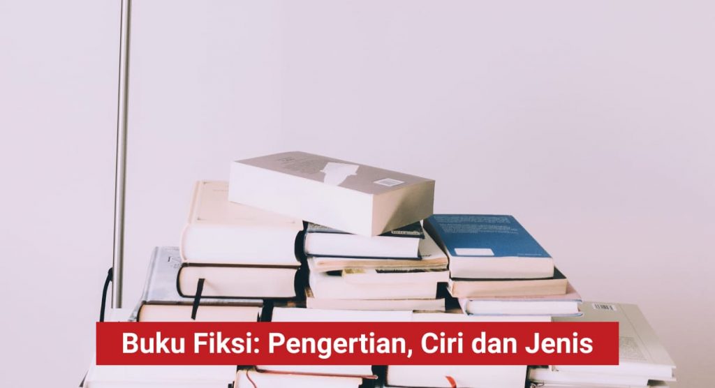 Detail Apa Itu Buku Fiksi Nomer 34