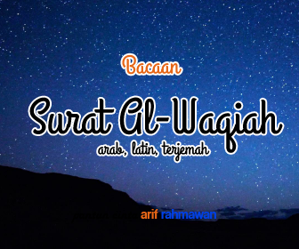 Detail Surat Al Waqiah Latin Dan Terjemahan Nomer 11