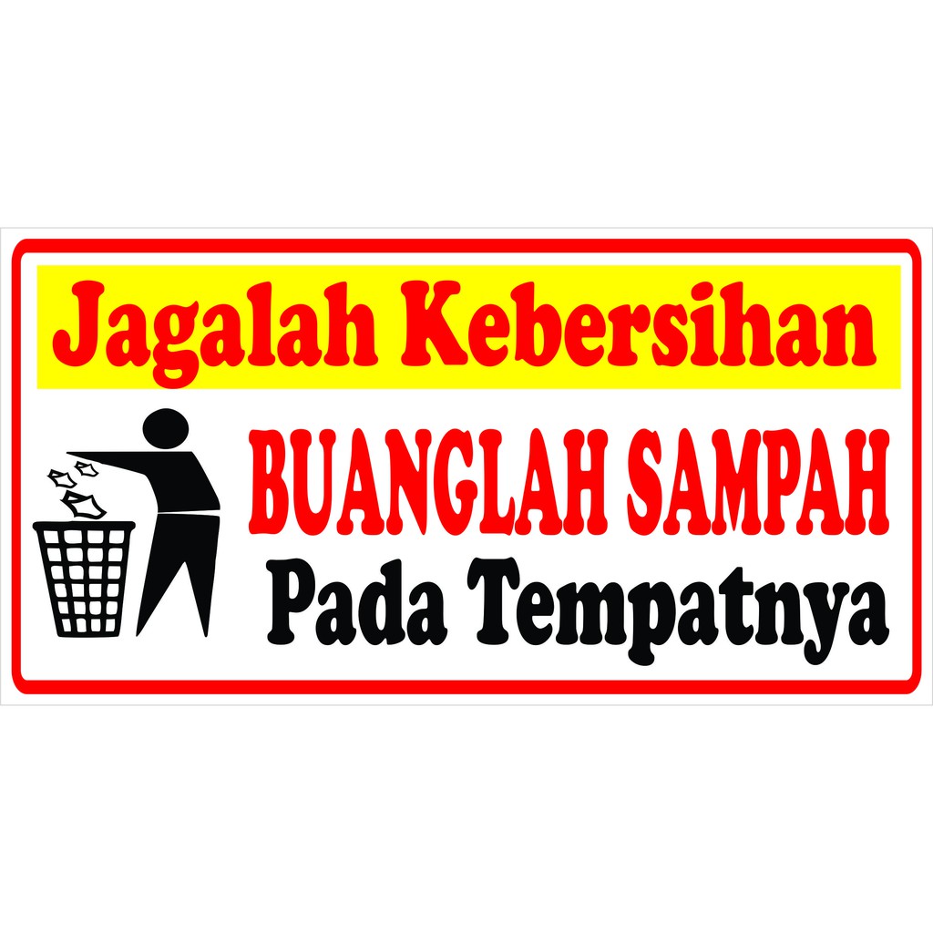 Detail Gambar Kata Kata Buang Sampah Pada Tempatnya Nomer 13