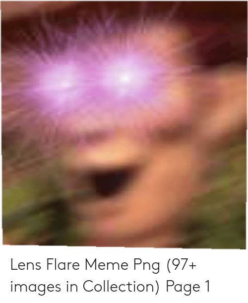 Detail Lens Flare Meme Nomer 50