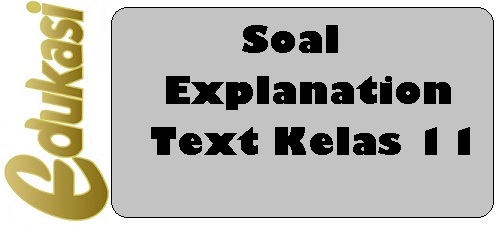 Detail Contoh Soal Text Explanation Nomer 11