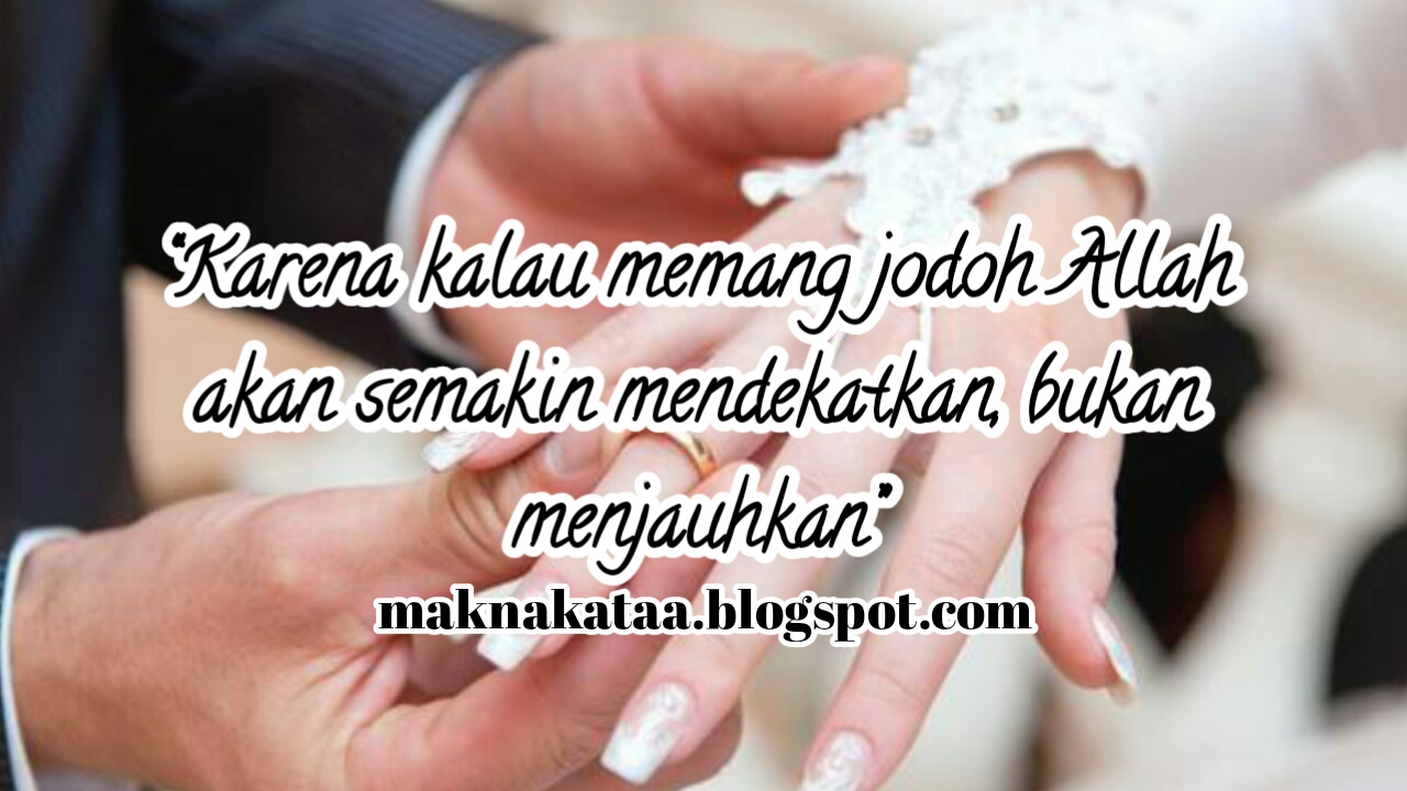 Detail Kata Bijak Jodoh Nomer 17