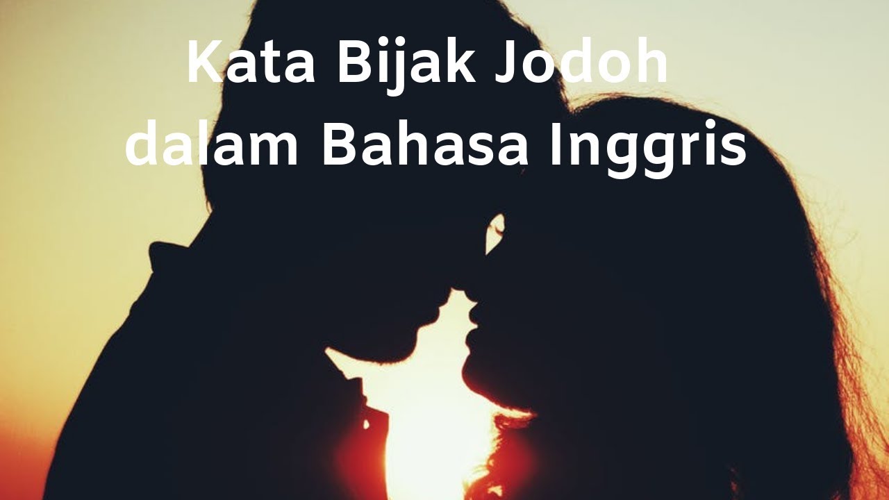 Detail Kata Bijak Jodoh Nomer 36