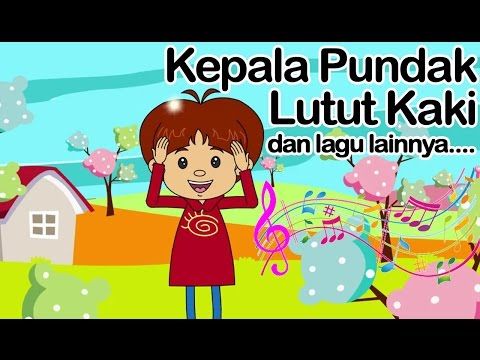 Detail Kepala Pundak Lutut Kaki Lagu Anak Nomer 15