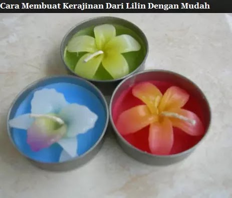 Detail Kerajinan Tangan Dari Lilin Nomer 44