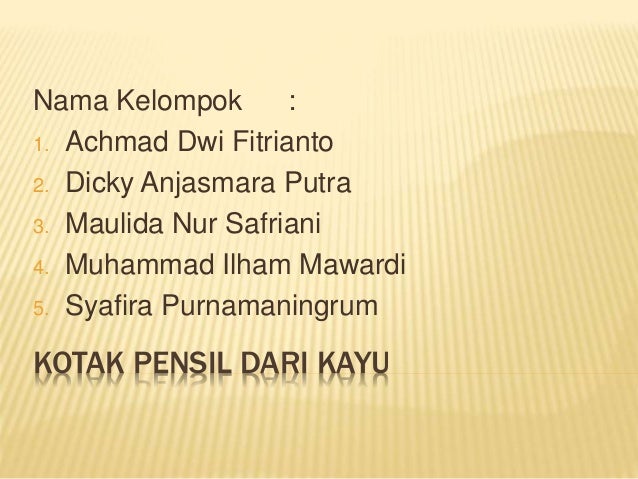 Detail Kerajinan Tempat Pensil Dari Kayu Nomer 44