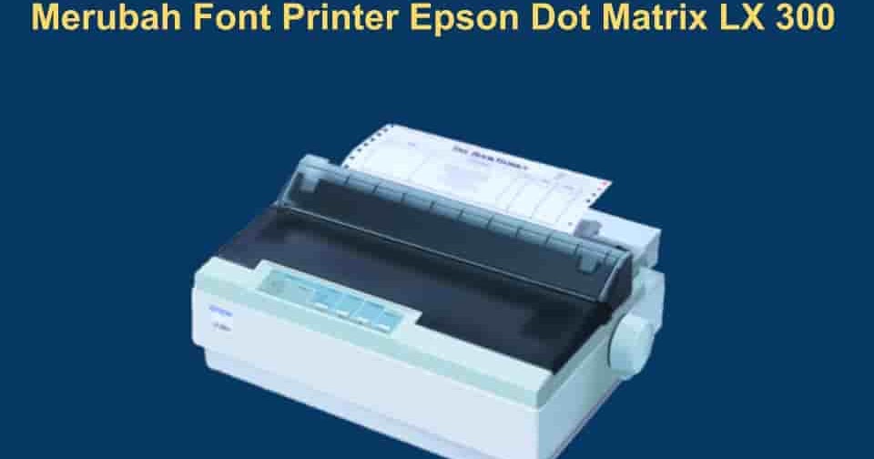 Detail Kertas Untuk Printer Dot Matrix Nomer 19