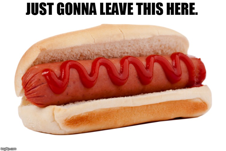 Detail Ketchup On Hot Dog Meme Nomer 9