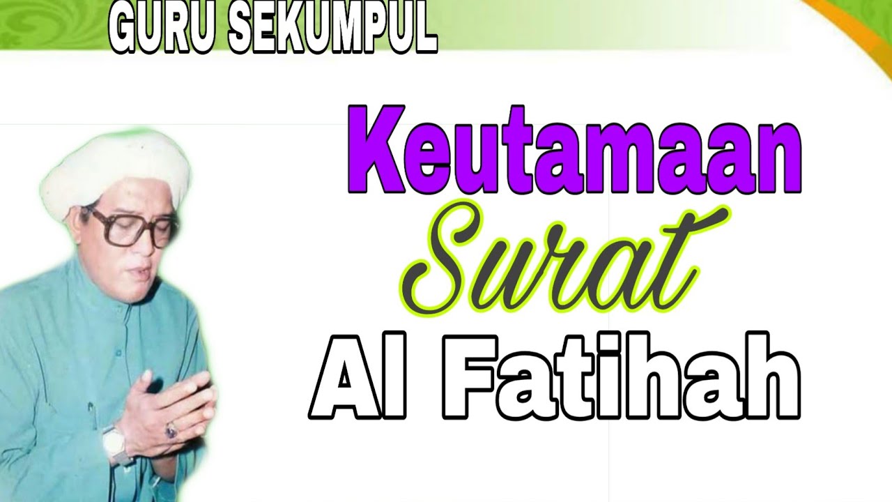 Detail Keutamaan Surat Al Fatihah Nomer 45