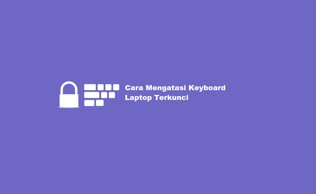 Detail Keyboard Komputer Terkunci Nomer 24