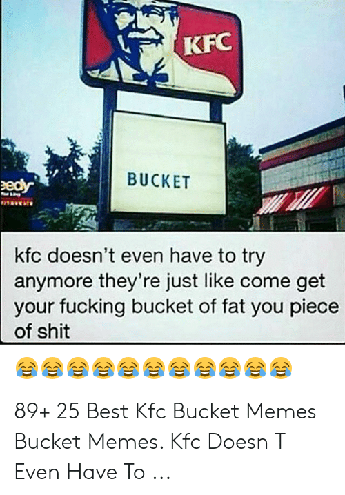 Detail Kfc Bucket Sign Meme Nomer 5