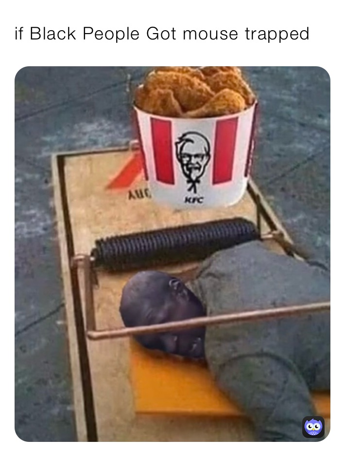 Detail Kfc Mouse Trap Meme Nomer 8