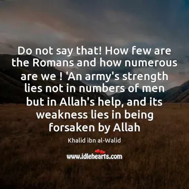 Detail Khalid Bin Walid Quotes Nomer 2