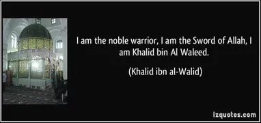 Detail Khalid Bin Walid Quotes Nomer 5