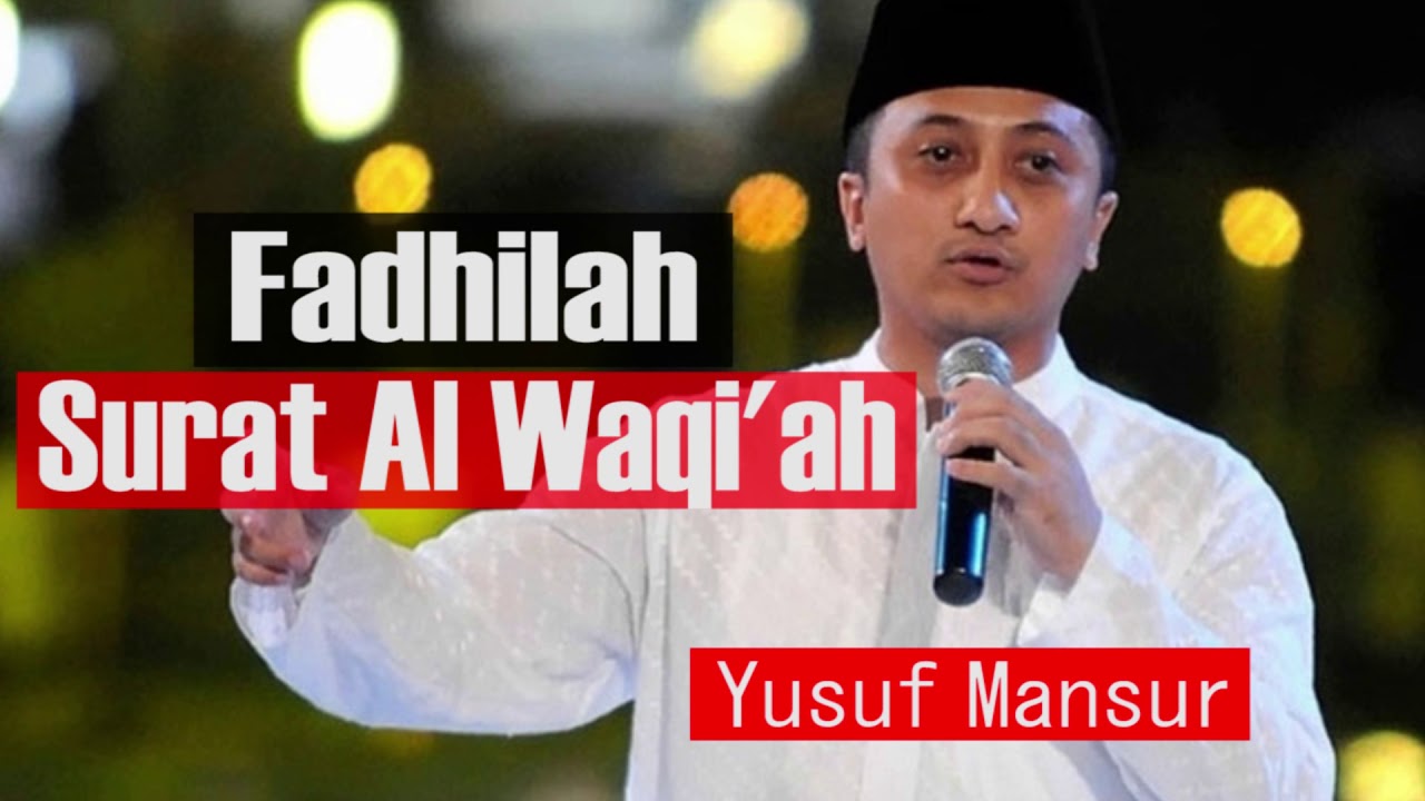 Detail Khasiat Surat Al Waqiah Menurut Yusuf Mansur Nomer 15