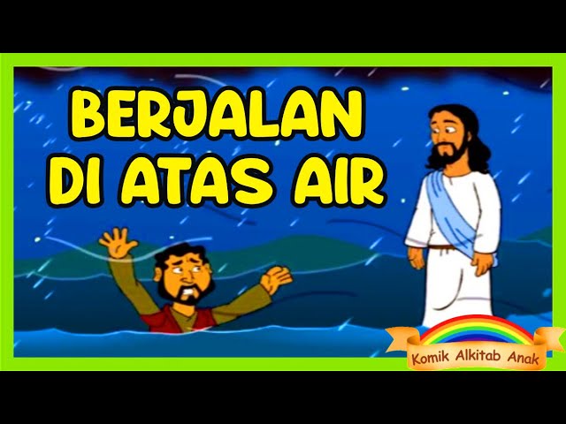 Detail Khotbah Yesus Berjalan Diatas Air Nomer 18