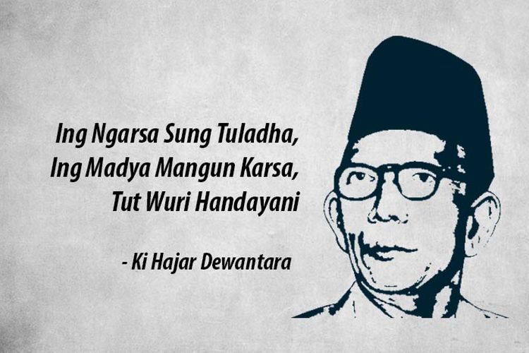 Detail Ki Hajar Dewantara Quotes Nomer 2