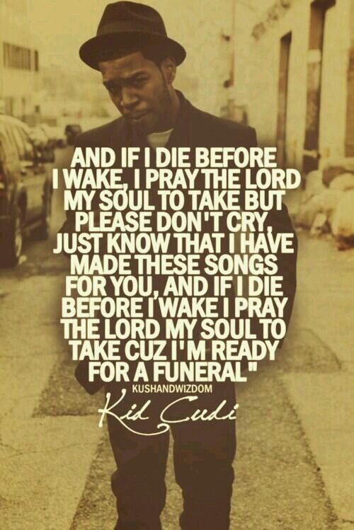 Detail Kid Cudi Quotes Nomer 29