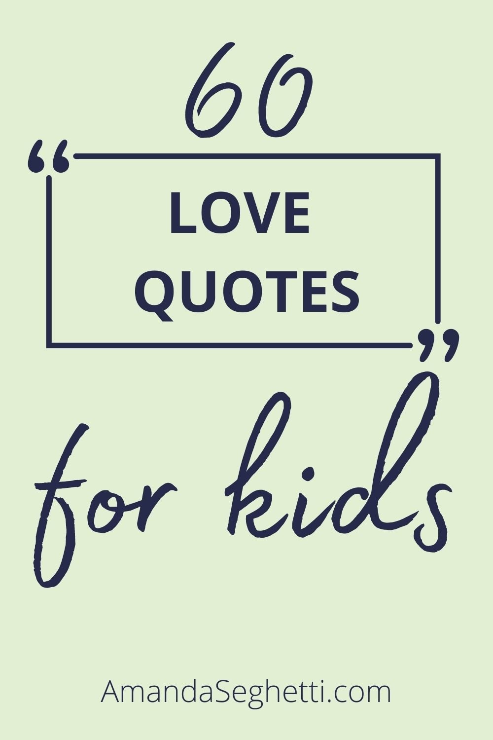 Detail Kids Love Quotes Nomer 43