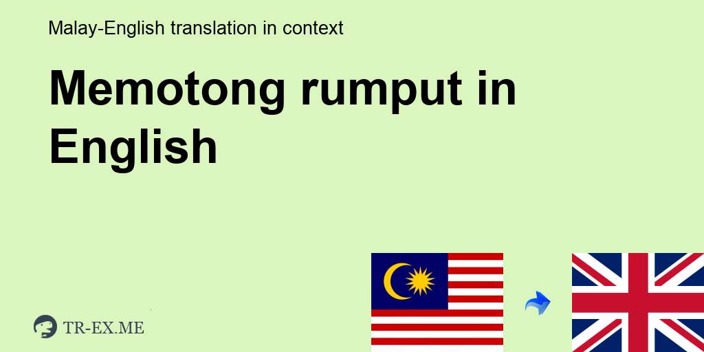 Memotong Rumput In English - KibrisPDR