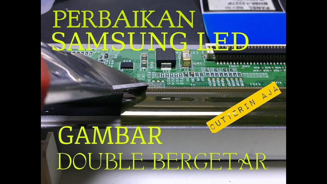 Memperbaiki Tv Lcg Samsung Type La32c450 Gambar Berbayang - KibrisPDR