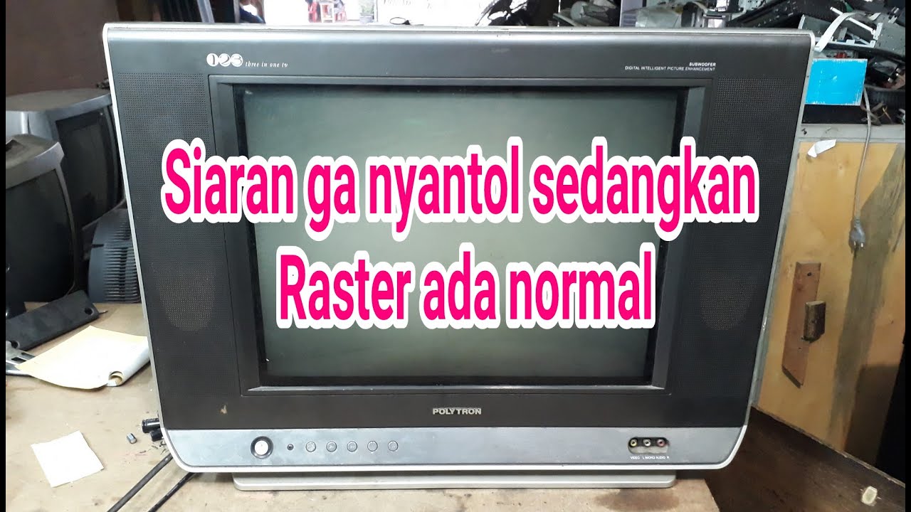 Detail Mengatasi Tv Politron 123 Gambar Tidak Penu Dan Protek Nomer 21