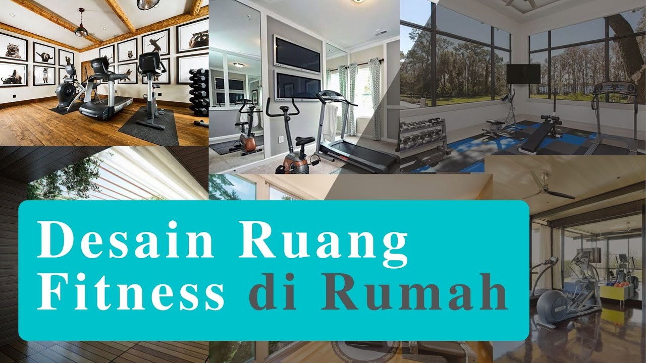 Detail Desain Ruang Fitness Di Rumah Nomer 48