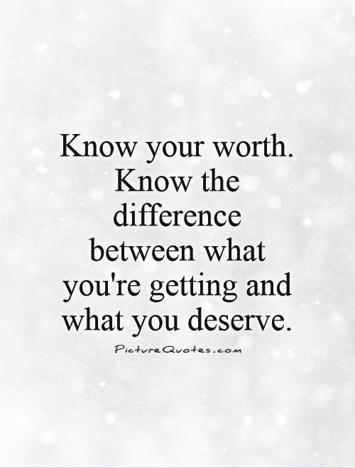 Know Your Worth Quotes - KibrisPDR