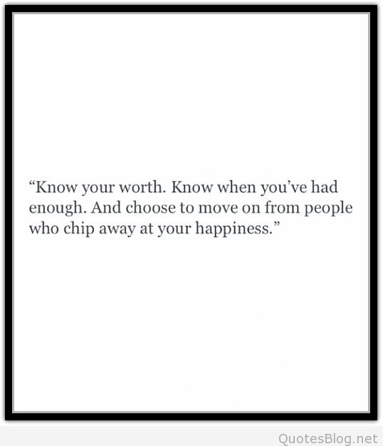 Detail Know Your Worth Quotes Nomer 21