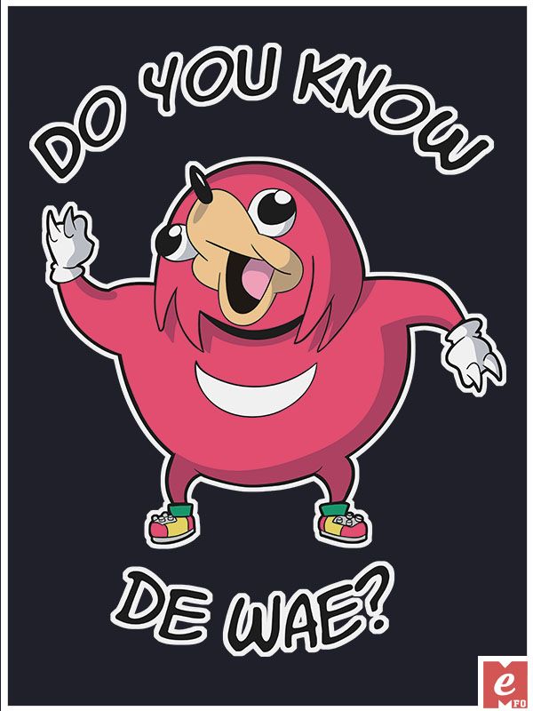 Detail Knuckles Meme Do You Know The Way Nomer 13