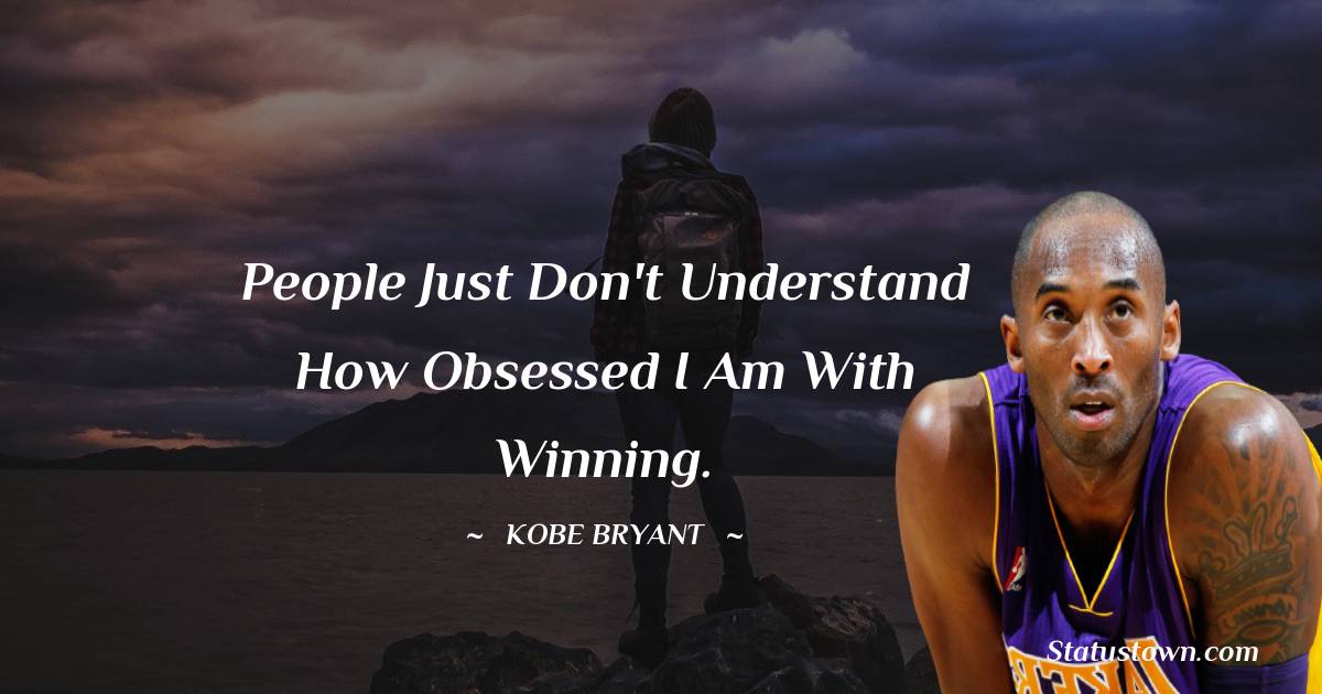 Detail Kobe Bryant Quotes On Winning Nomer 50