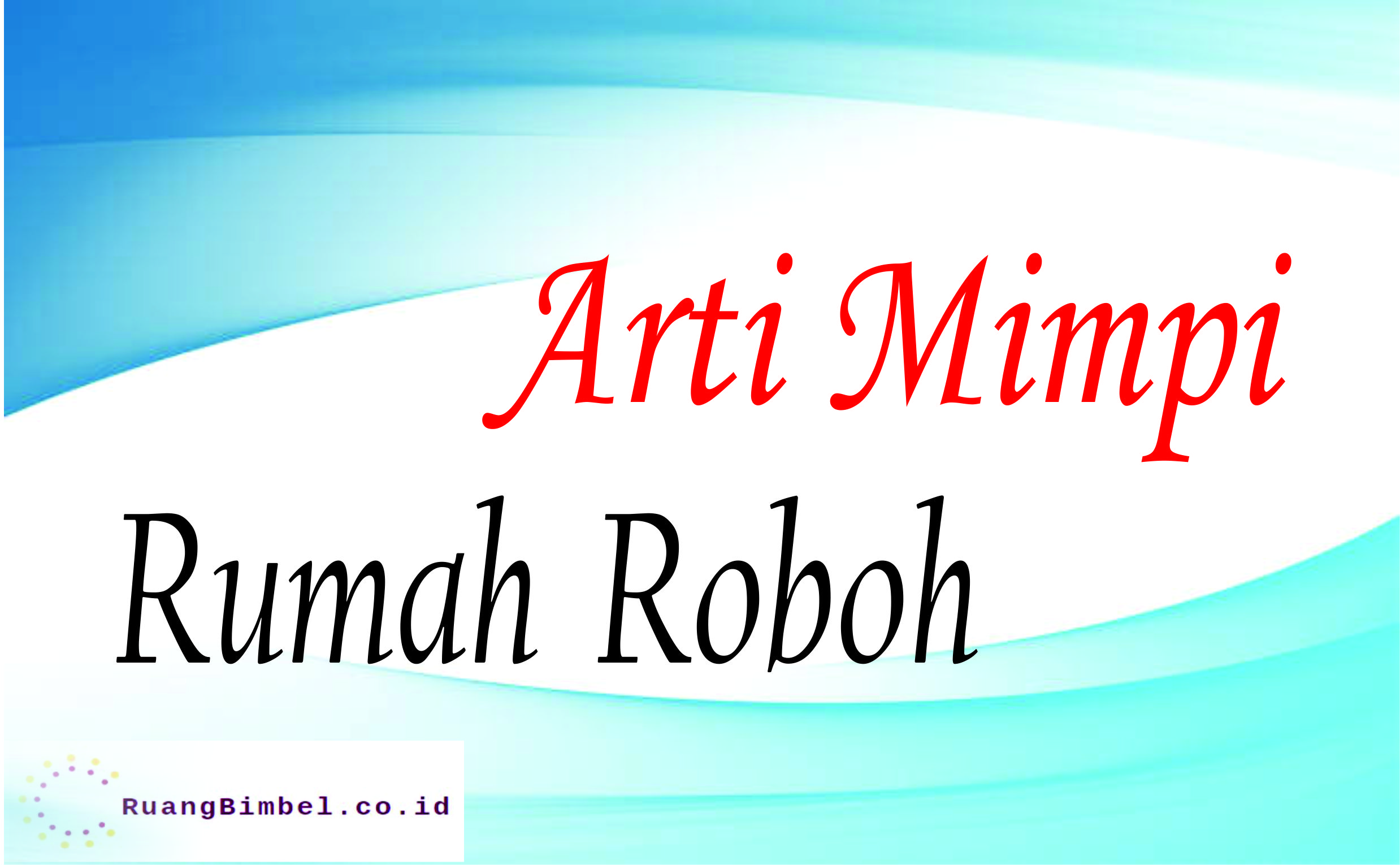 Detail Kode Alam Rumah Roboh Nomer 15