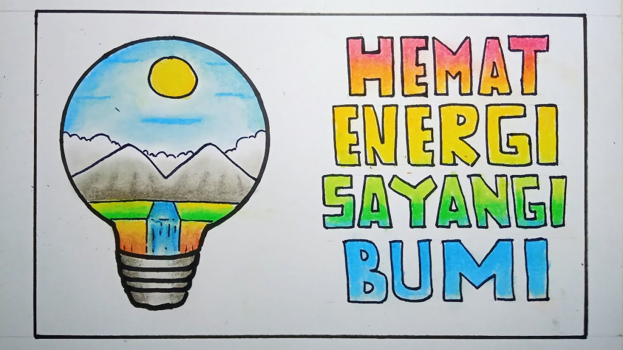 Menggambar Hemat Energi - KibrisPDR