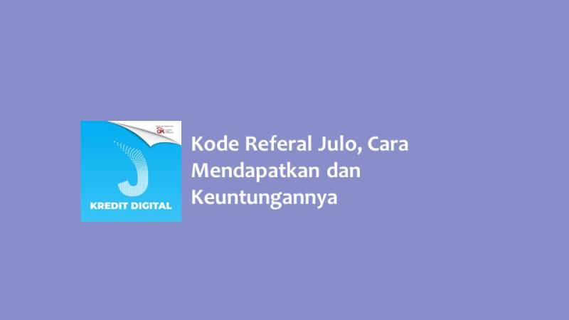 Detail Kode Referral Julo Nomer 41