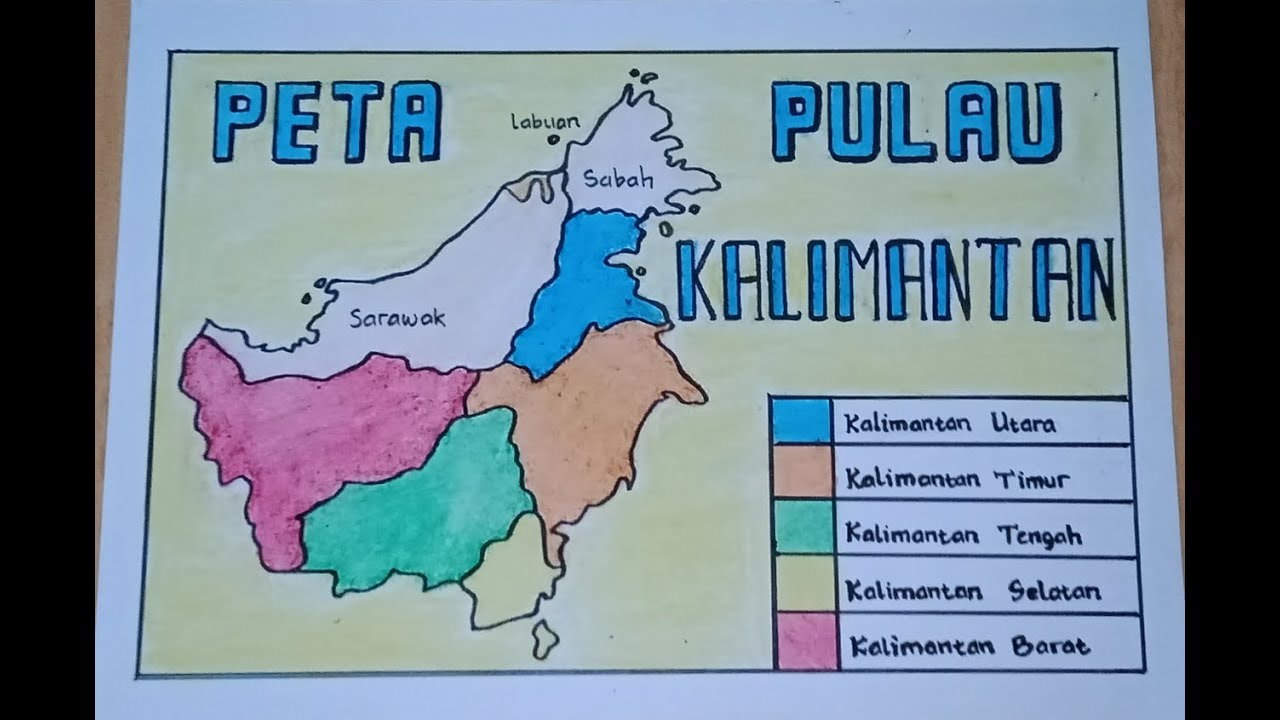 Detail Menggambar Peta Kalimantan Nomer 7