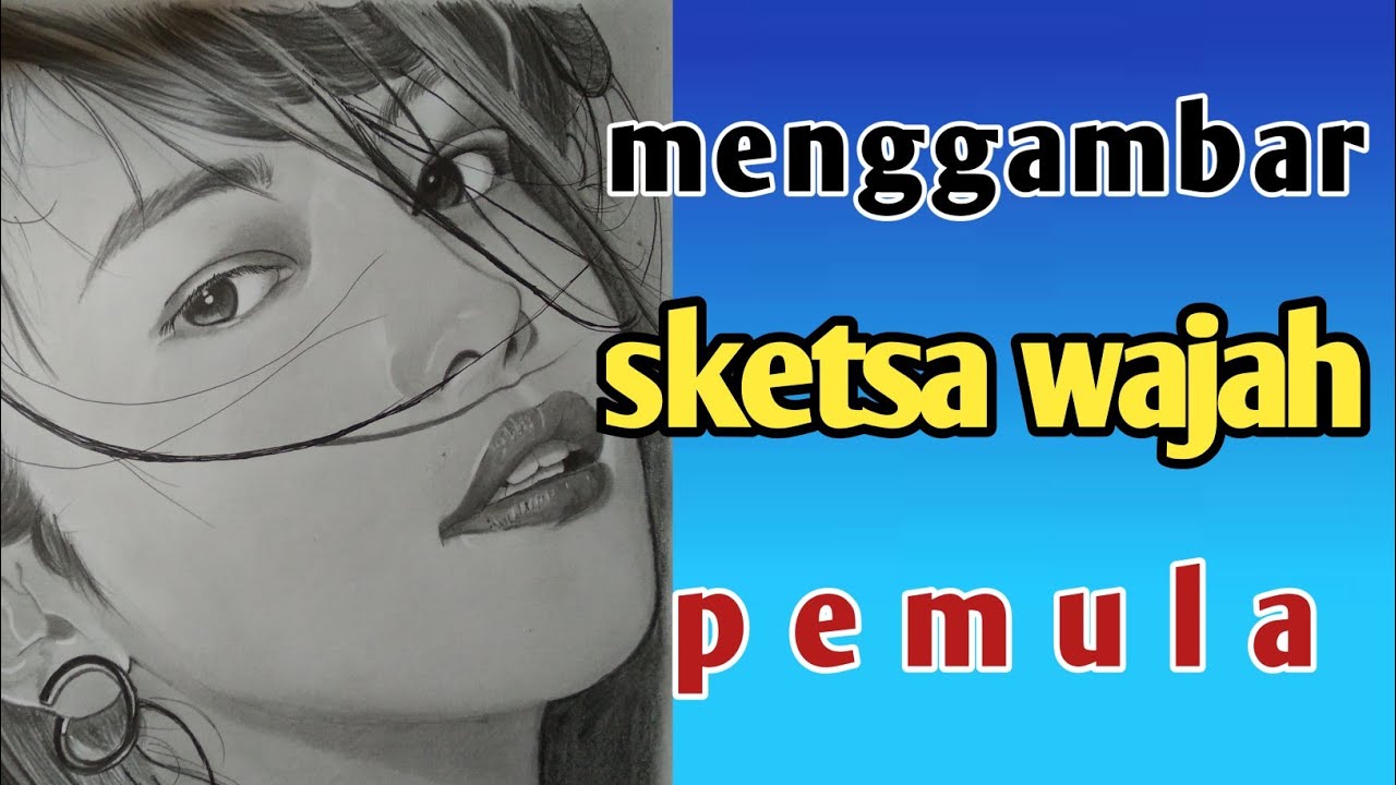 Detail Menggambar Sketsa Wajah Nomer 21