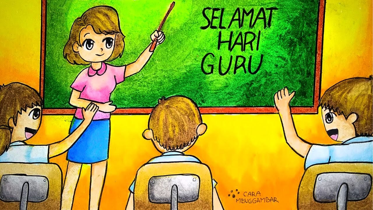 Detail Menggambar Tema Hari Guru Nomer 18