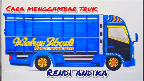 Detail Menggambar Truk Anti Gosip Nomer 33