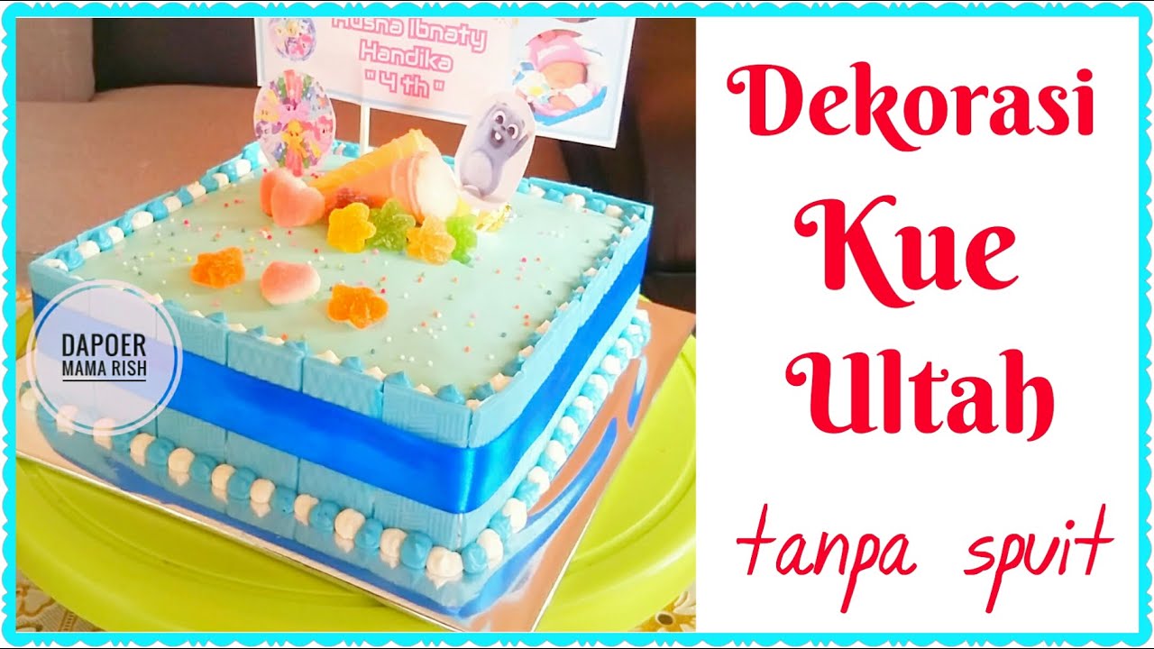 Detail Menghias Kue Ultah Nomer 25