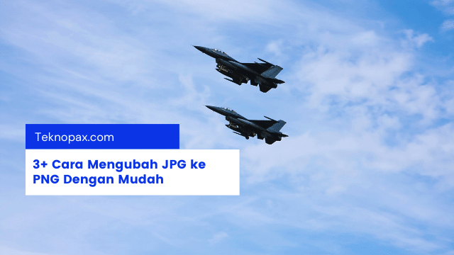 Detail Mengubah Gambar Jpg Menjadi Png Nomer 51